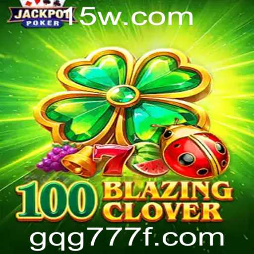 Descobrindo o Mundo de 100BlazingClover: Um Mergulho no Jogo Inovador